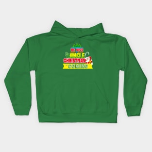 Be Nice to Uncle Christmas Gift Idea Kids Hoodie